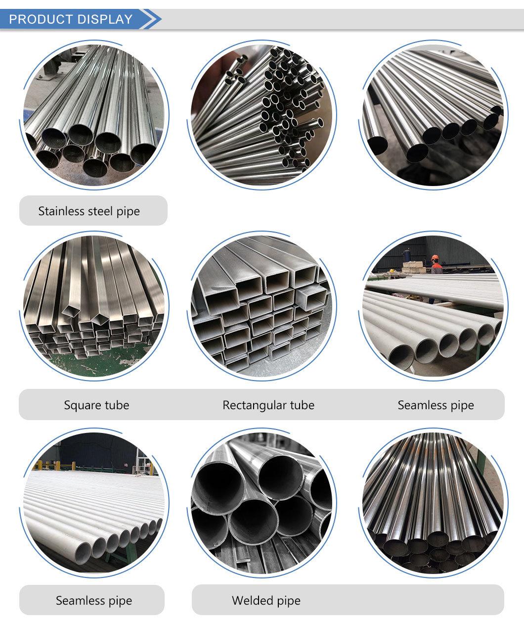 ASTM AISI A312 Round/Square 201 202 304 304L 316 904L 430 5083 3003 1020 Seamless/Welded Hairline Mirror Galvanized/Aluminum/Stainless/Carbon Steel Tube Pipe