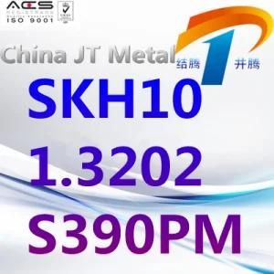 Skh10 1.3202 S390pm Tool Steel Plate Pipe Bar, Excellent Quality and Price