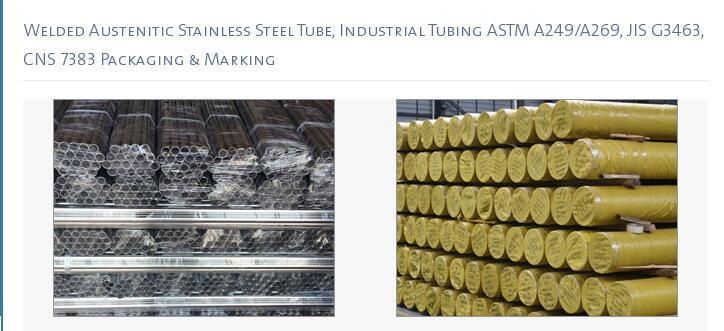 ASTM A249 A269 JIS G3463 Stainless Steel Welded Pipe/Tube