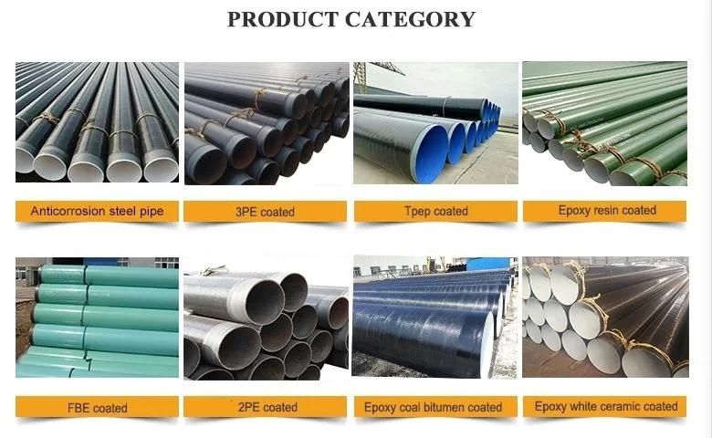 3PE, Fbe, Ipn8710, Epoxy, Tar, HDPE Coating Anti-Corrosion Steel Pipe