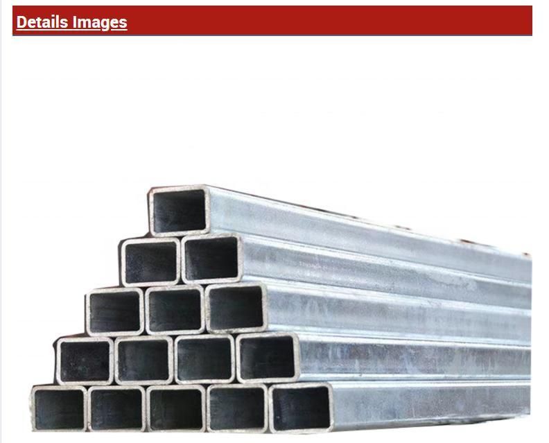 Hot Dipped Gi Steel Pipe Welded Tube Galvanized Square Pipe for Construction