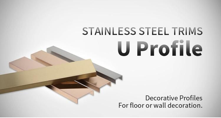 304 U Slot Customized Pattern Design Stainless Steel Metal U Tile Trim for Building Material