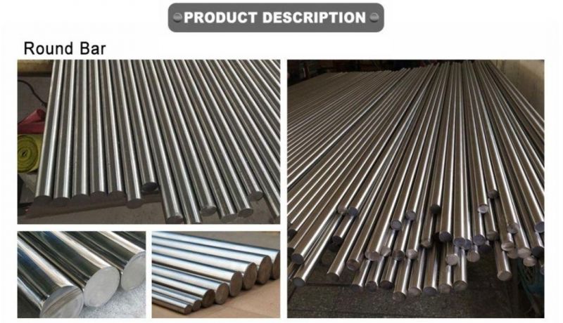 Round/Square/Angle/Flat/Channel 201 202 304 316 316L 317L 310S 309S 321 410 430 904L 2205 2507 Inox Rod/ Stainless Steel Bar Price