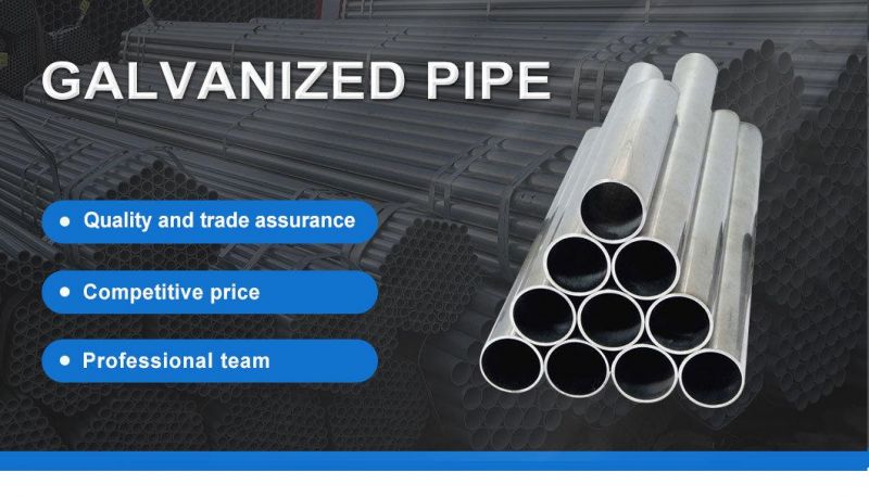 Hot DIP Zinc Coated Galvanized Steel Pipe Schedule 40 Thickness